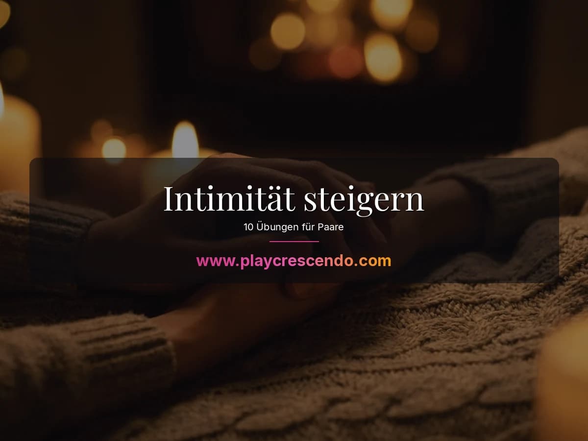 Paar bei Intimitäts-Übungen für mehr emotionale und körperliche Nähe